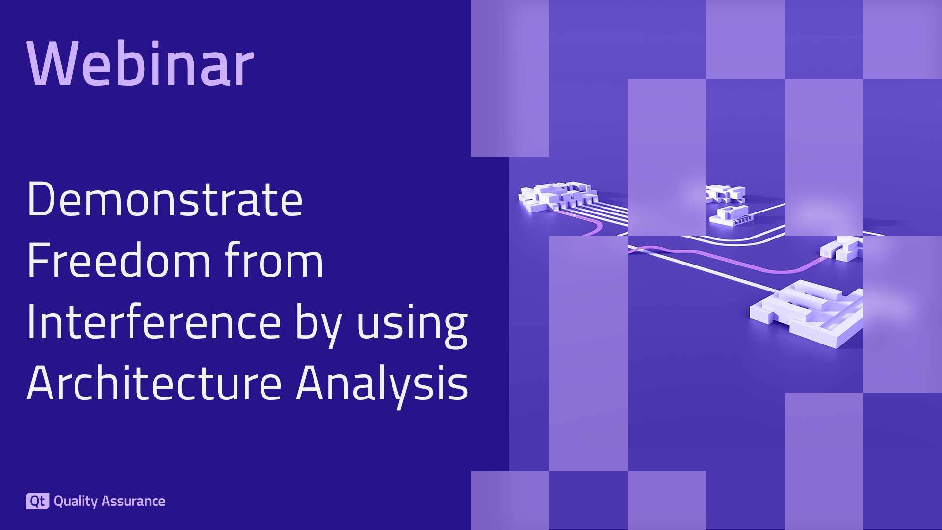 Webinar_Axivion_Demonstrate-Freedom-from-Interference-by-using-Architecture-Analysis_1920x1080-px